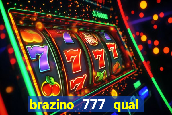 brazino 777 qual melhor jogo